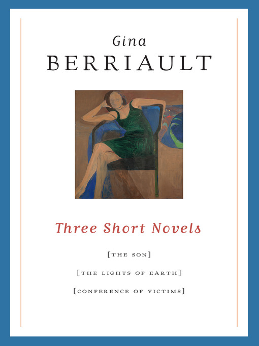 Title details for Three Short Novels by Gina Berriault - Wait list